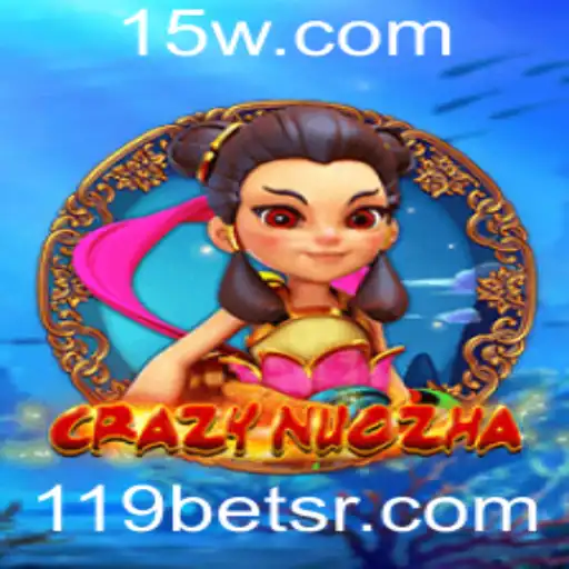 119bet | CrazyNuoZha: Uma Jornada Alucinante no Mundo dos Jogos