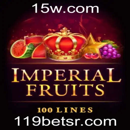 119bet | Descubra o Fascinante Mundo de ImperialFruits100 com 119bet