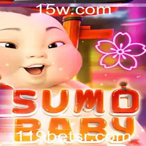 119bet | Explorando o Fascinante Mundo de SumoBaby: Regras e Introdução